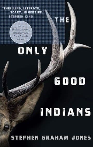 The Only Good Indians